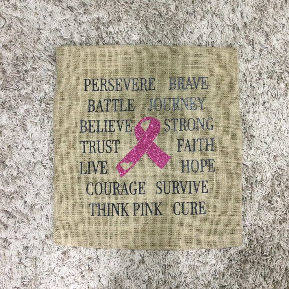 Burlap pillow cover 16x16 Breast cancer vinyl lettering